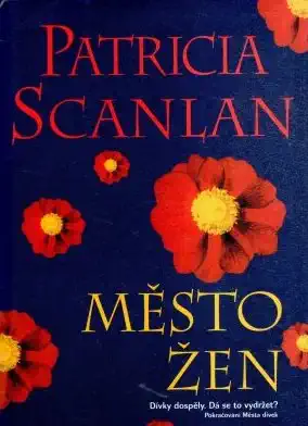 Město žen - Patricia Scanlan