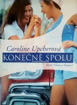 Konečně spolu - Caroline Upcherová