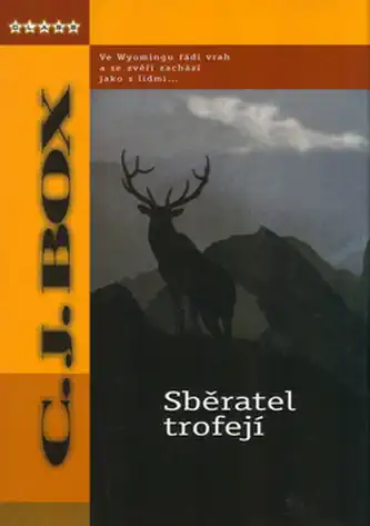Sběratel trofejí - C.J. Box