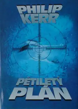 Pětiletý plán - Philip Kerr