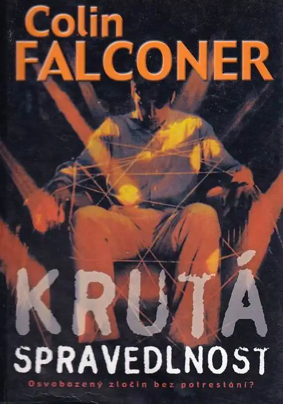 Krutá spravedlnost - Colin Falconer