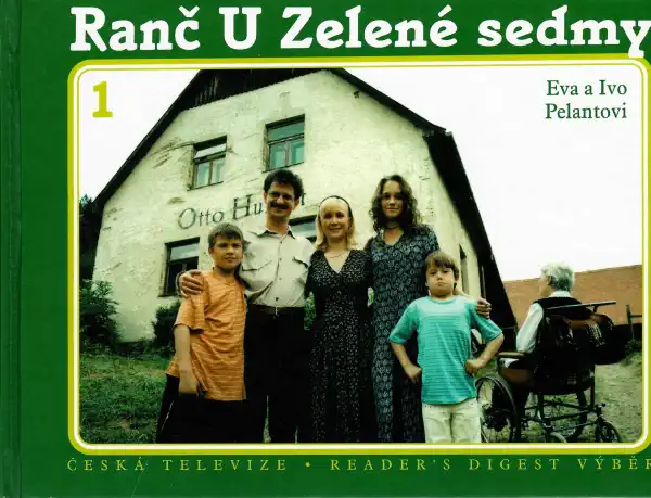 Ranč U Zelené sedmy 1 - Eva a Ivo Pelantovi