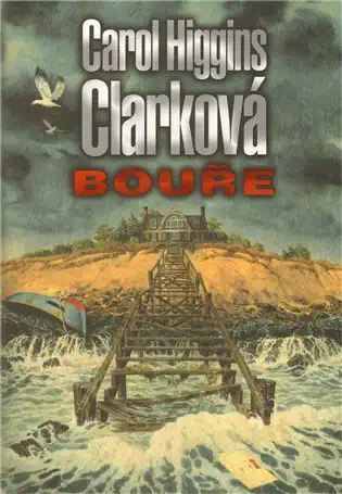 Bouře - Carol Higgins Clarková