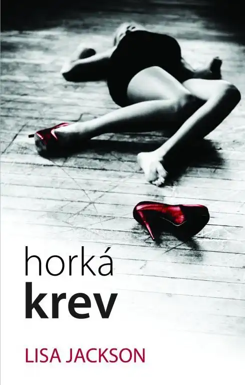 Horká krev - Lisa Jackson