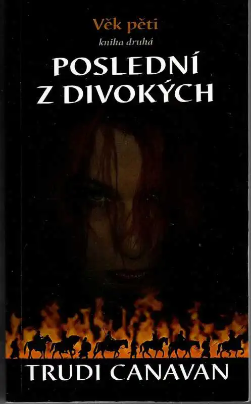 Poslední z divokých - Trudi Canavan - bazarové zboží