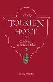 Hobit aneb Cesta tam a zase zpátky - J. R. R. Tolkien - bazarové zboží
