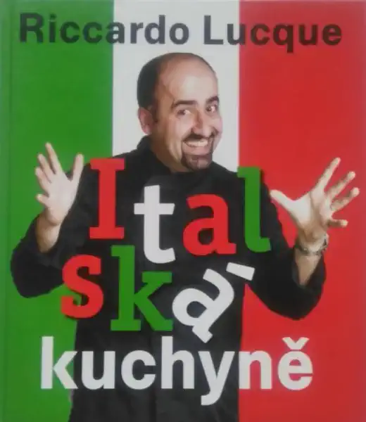 Italská kuchyně - Riccardo Lucque