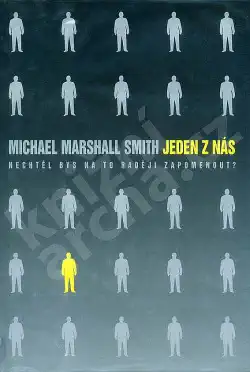 Jeden z nás - Michael Marshall Smith