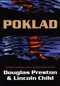 Poklad - Douglas Preston & Lincoln Child