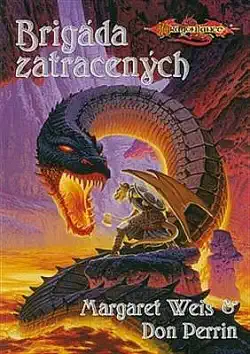 Brigáda zatracených - Margaret Weis & Don Perrin