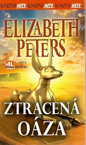 Ztracená oáza - Elizabeth Peters ( bazarové zboží )