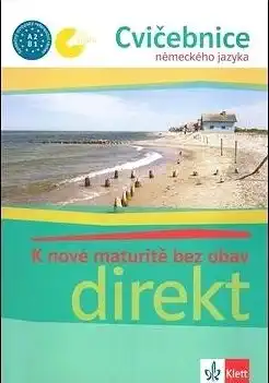 K nové maturitě bez obav - Cvičebnice německého jazyka - Beata Ćwikowska /kniha+CD/bazarové zboží/