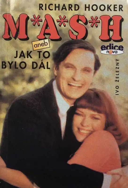 M*A*S*H - Jak to bylo dál - Richard Hooker /bazarové zboží/