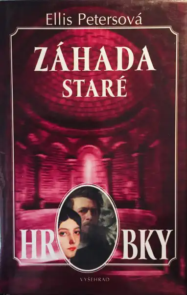 Záhada staré hrobky - Ellis Petersová