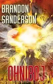 Ohniboj - Brandon Sanderson