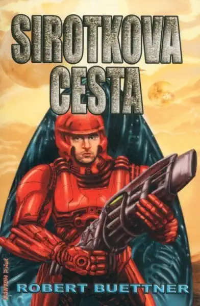 Sirotkova cesta - Robert Buettner