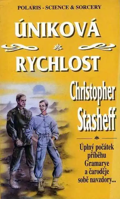 Úniková rychlost - Christopher Stasheff /bazarové zboží/