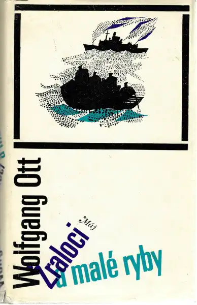 Žraloci a malé ryby - Wolfgang Ott - bazarové zboží