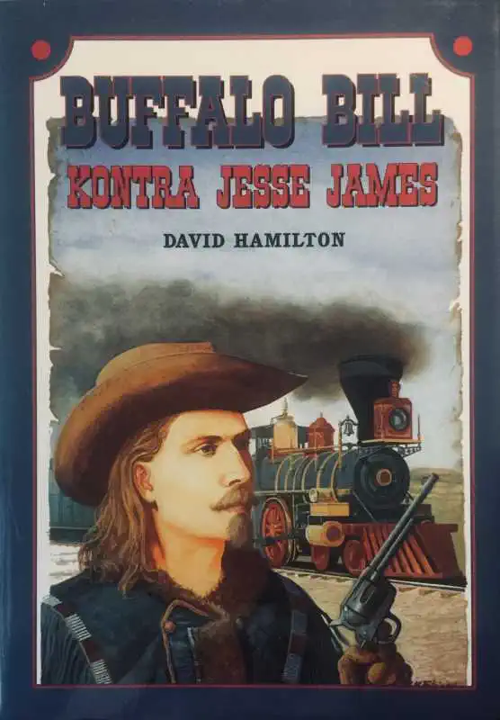 Buffalo Bill kontra Jesse James - David Hamilton