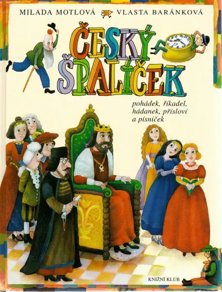 Český špalíček pohádek, říkadel, hádanek, přísloví a písniček - M. Motlová - bazarové zboží