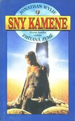 Sny kamene - Jonathan Wylie /bazarové zboží/