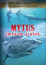 Dobrodružství oceánů 5 - Mýtus jménem žralok - DVD /plast/