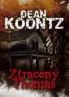 Ztracený Thomas - Dean Koontz - bazarové zboží