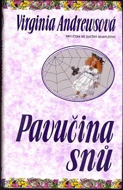Pavučina snů - Viriginia Anderwsová - bazarové zboží