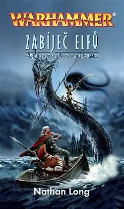Zabíječ elfů - Nathan Long