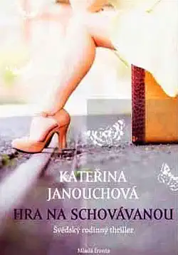 Hra na schovávanou - Kateřina Janouchová
