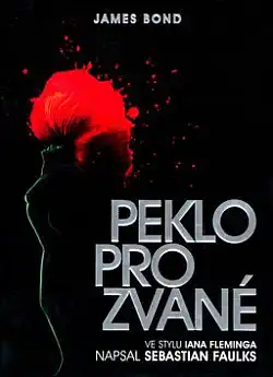 Peklo pro zvané - Sebastian Faulks - bazarové zboží
