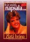To je vražda, napsala...-Zlatá brána - Jessica Fletcherová - bazarové zboží