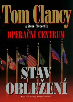 Operační centrum - Stav obležení - Tom Clancy