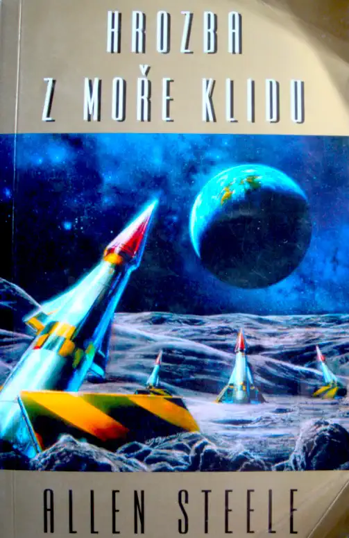 Hrozba z moře klidu - Allen Steele /bazarové zboží/
