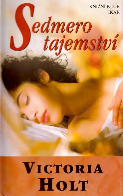 Sedmero tajemství - Victoria Holt /bazarové zboží/