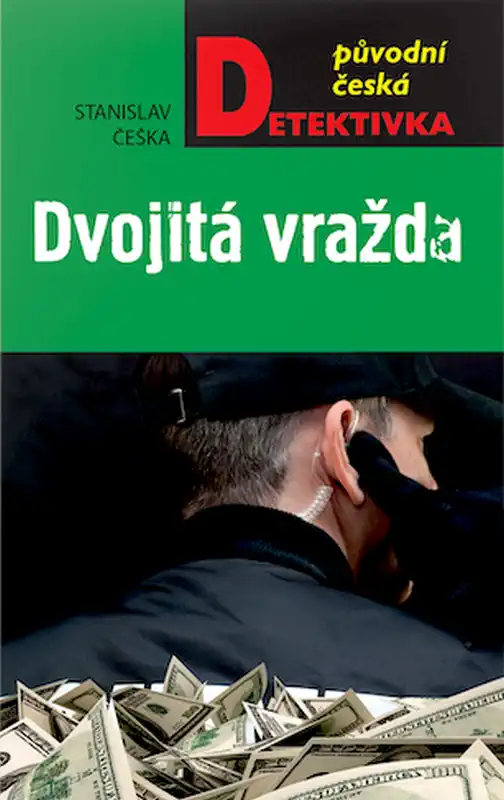Dvojitá vražda - Stanislav Češka