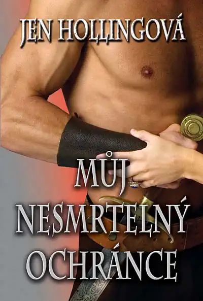 Můj nesmrtelný ochránce - Jen Hollingová /bazarové zboží/