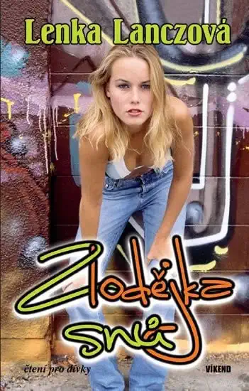 Zlodějka snů - Lenka Lanczová