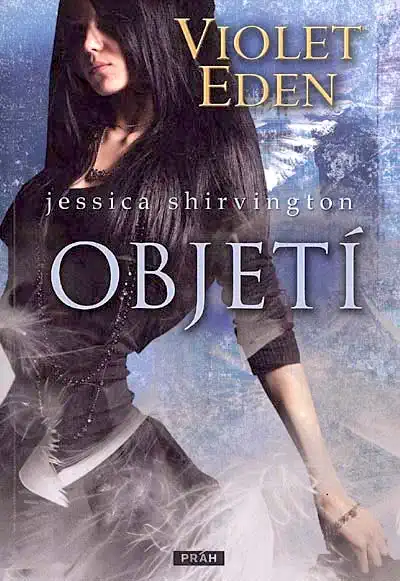 Violet Eden - Objetí - Jessica Shirvington
