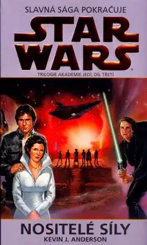 Star Wars - Nositelé síly - Kevin J. Anderson