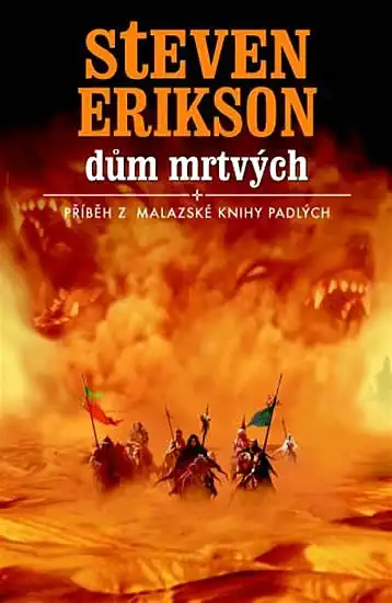 Dům mrtvých - Steven Erikson