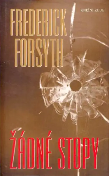 Žádné stopy - Frederick Forsyth/bazarové zboží/