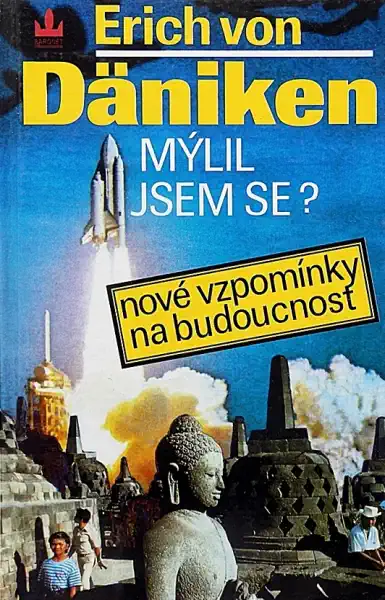 Mýlil jsem se? - Nové vzpomínky na budoucnost - Erich von Däniken /bazarové zboží/