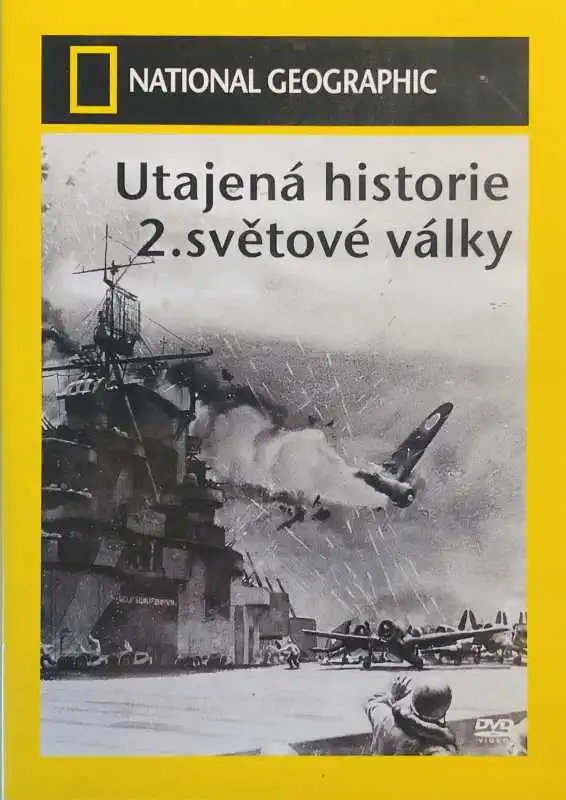 Utajená historie 2. světové války - National Geographic - DVD /plast/