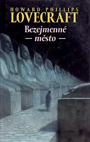 Bezejmenné město - Howard Phillips Lovecraft /bazarové zboží/