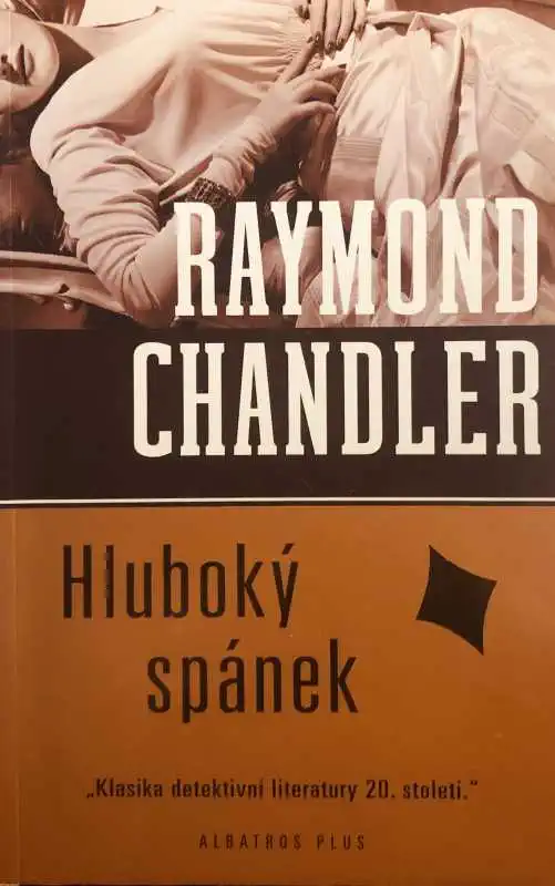 Hluboký spánek - Raymond Chandler