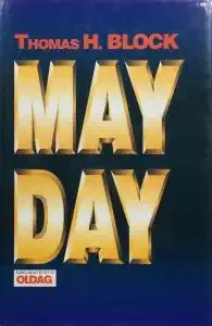 Mayday - Thomas H. Block