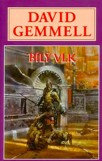 Bílý vlk - David Gemmell