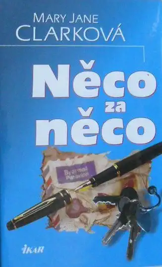 Něco za něco - Mary Jane Clarková