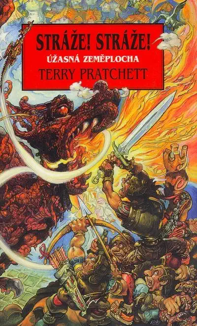 Stráže! Stráže! - Úžasná Zeměplocha - Terry Pratchett /bazarové zboží/